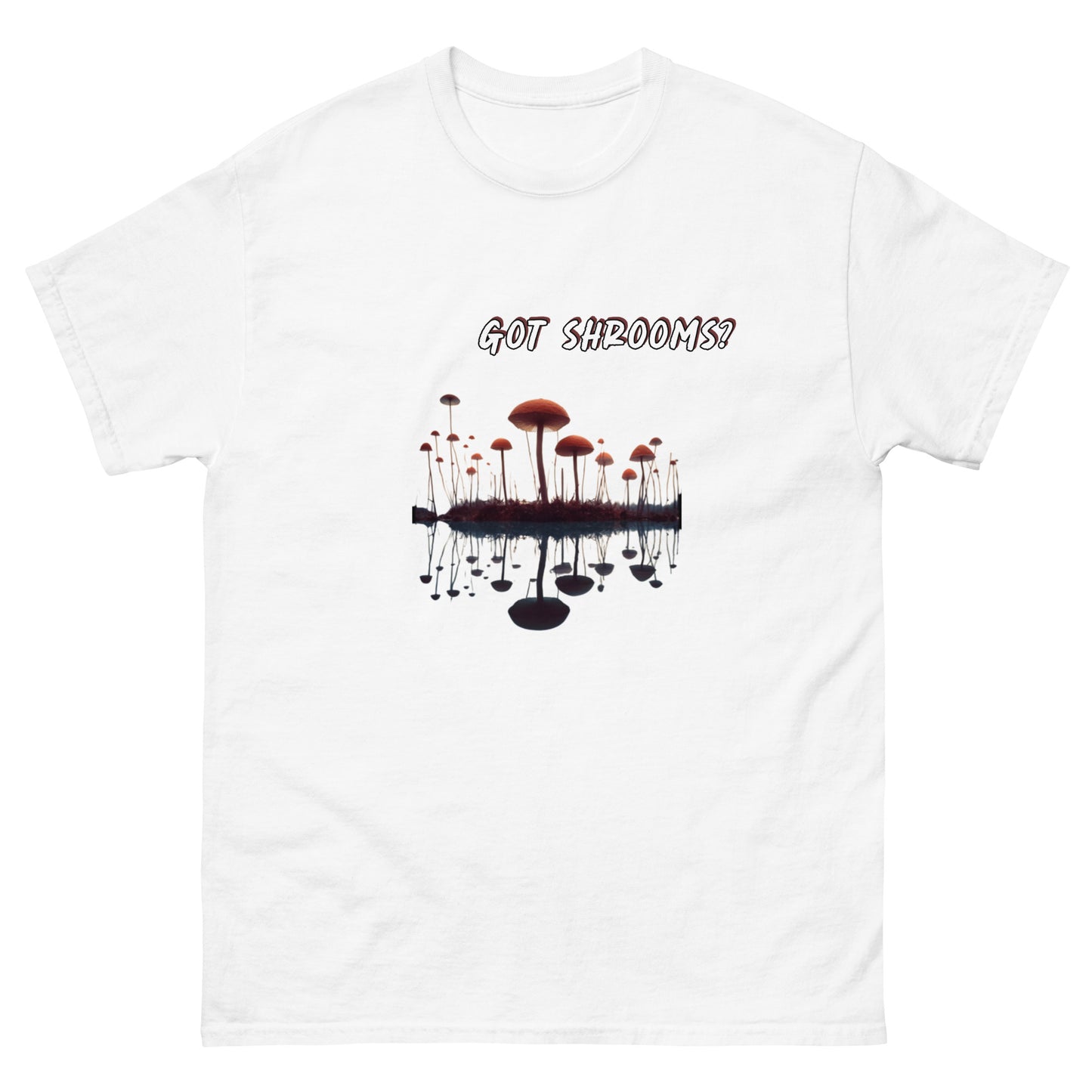 Got Shrooms T-shirt - Kerry in the Kitchen Merchandise