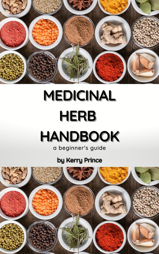 Medicinal Herb Handbook (E-Book) - Kerry in the Kitchen Merchandise